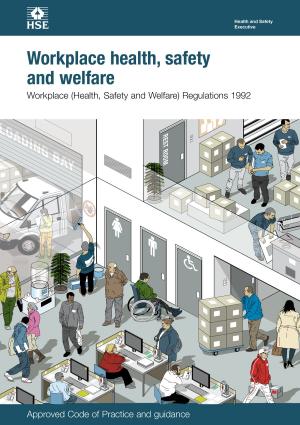 Cover of the book L24 Workplace Health, Safety And Welfare: Workplace (Health, Safety and Welfare) Regulations 1992. Approved Code of Practice and Guidance, L24 by Mr Robert Gaze