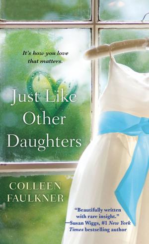 Cover of the book Just Like Other Daughters by Kaitlyn Dunnett