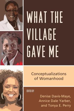 Cover of the book What the Village Gave Me by Roger David Aus
