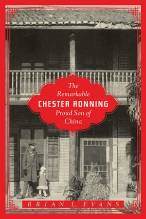 Cover of the book The Remarkable Chester Ronning by Harry Kraus
