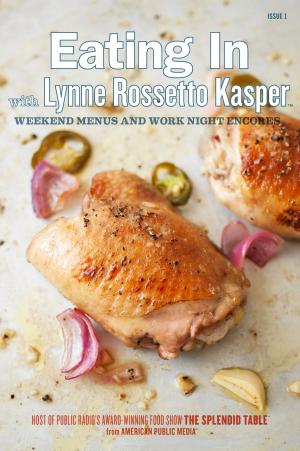 Cover of the book Eating In with Lynne Rossetto Kasper by EWWA  VV. AA.