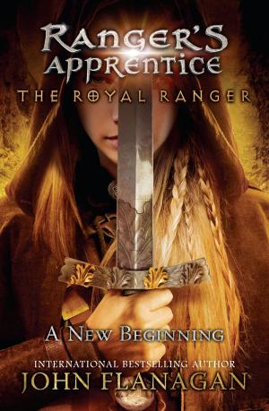 Cover of the book The Royal Ranger: A New Beginning by Chelsea Confalone, Nick Confalone