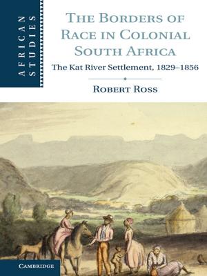 Cover of the book The Borders of Race in Colonial South Africa by Statius
