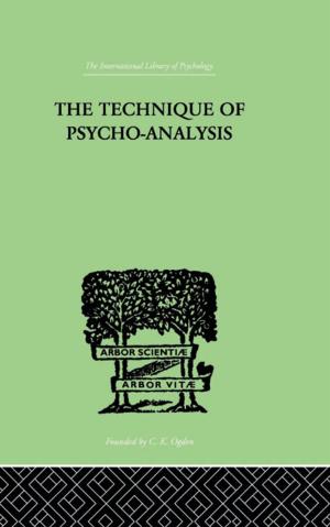 Cover of the book The Technique Of Psycho-Analysis by Tse-kang Leng