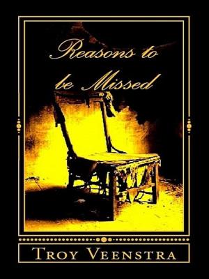 Book cover of Reasons to be Missed