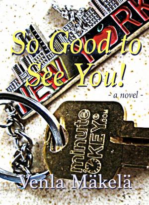 Cover of the book So Good to See You! by DeVine