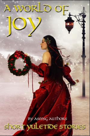 Cover of the book A World of Joy by Danielle Reves