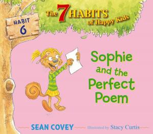 Cover of the book Sophie and the Perfect Poem by Ashlyn Anstee