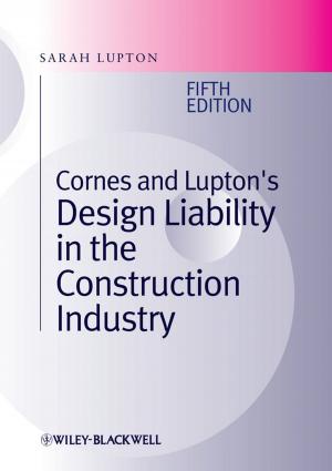 Cover of the book Cornes and Lupton's Design Liability in the Construction Industry by Colin Jones