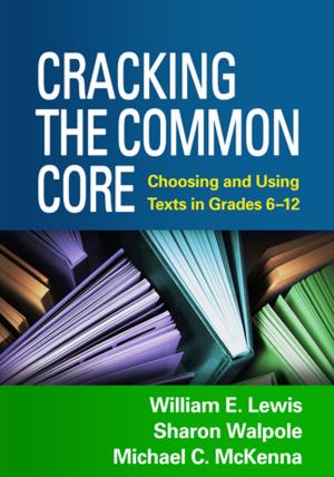 Cover of the book Cracking the Common Core by James W. Pennebaker, PhD, Joshua M. Smyth, PhD
