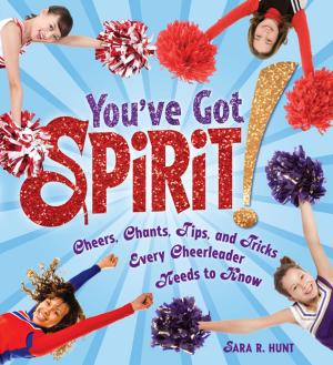 Cover of the book You've Got Spirit! by Brian P. Cleary