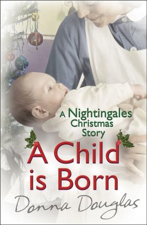 Cover of the book A Child is Born: A Nightingales Christmas Story by Tumelo Moleleki
