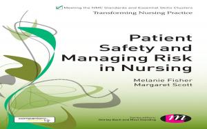 Cover of the book Patient Safety and Managing Risk in Nursing by Tom Altstiel, Jean M. Grow, Marcel Jennings