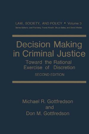 Cover of the book Decision Making in Criminal Justice by Gary B. Mesibov, Victoria Shea, Eric Schopler