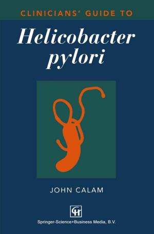 Cover of the book Clinicians’ Guide to Helicobacter pylori by Jonathan Stone