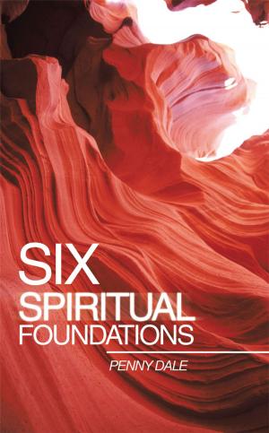Cover of the book Six Spiritual Foundations by Carolina Martinez