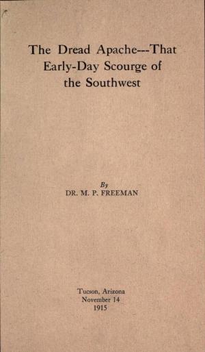 Cover of the book The Dread Apache:That Early Day Scourge of the Southwest by W. Bosanko