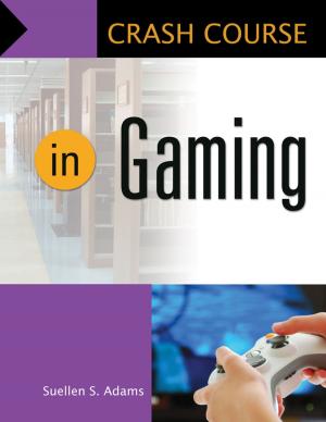 Cover of the book Crash Course in Gaming by Jacqueline B. Helfgott