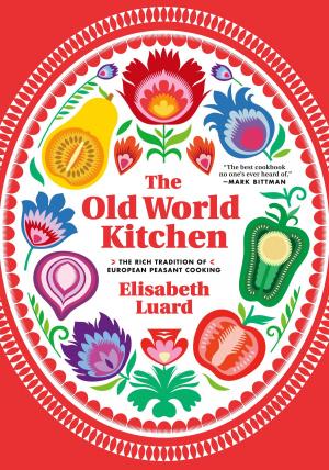 Cover of the book The Old World Kitchen by Helene Siegel, Karen Gillingham