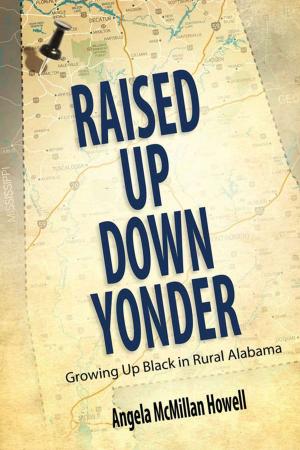 Cover of the book Raised Up Down Yonder by Robert E. Luckett
