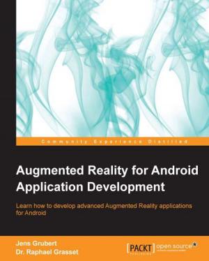Cover of the book Augmented Reality for Android Application Development by Karol Król