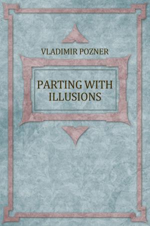 Cover of the book Parting With Illusions: Russian Language by Caiden Walker