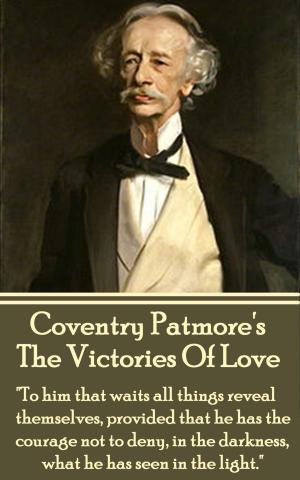 Cover of the book The Victories Of Love by D. H. Lawrence
