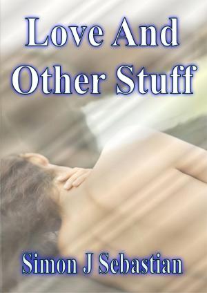 Book cover of Love and Other Stuff