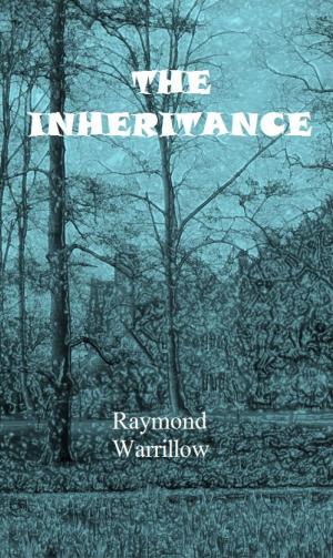 Cover of the book The Inheritence by Olatubosun Matthew Macaulay