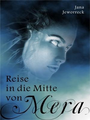 Cover of Reise in die Mitte von Mera