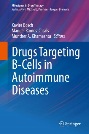 Cover of the book Drugs Targeting B-Cells in Autoimmune Diseases by Bertrand Eynard
