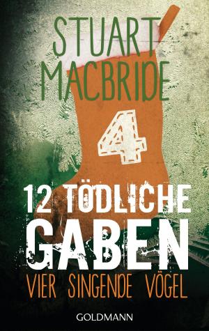 Cover of the book Zwölf tödliche Gaben 4 by Kenneth Eade
