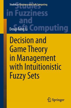 Book cover of Decision and Game Theory in Management With Intuitionistic Fuzzy Sets