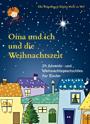 Cover of the book Oma und ich und die Weihnachtszeit by Vickianne Caswell