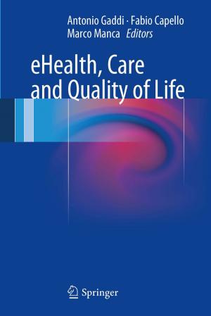 bigCover of the book eHealth, Care and Quality of Life by 