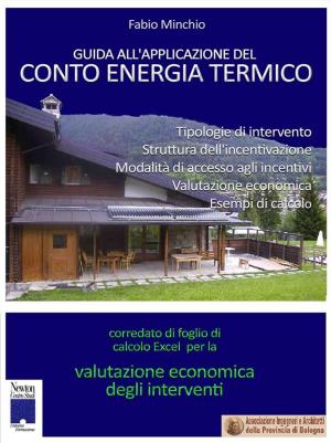 bigCover of the book Guida all'Applicazione del Conto Energia Termico by 