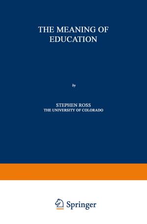 Cover of the book The Meaning of Education by John. Sheahan