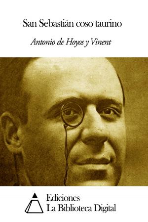 Cover of the book San Sebastián coso taurino by Francisco de Quevedo