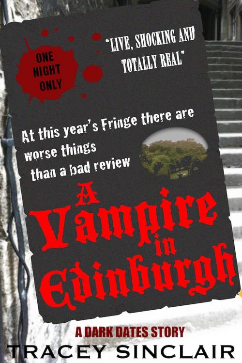 Cover of the book A Vampire In Edinburgh by Tracey Sinclair, Tracey Sinclair