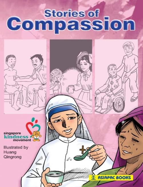 Cover of the book Stories of Compassion by Huang Qingrong, Geraldine Chay, Asiapac Books Pte Ltd