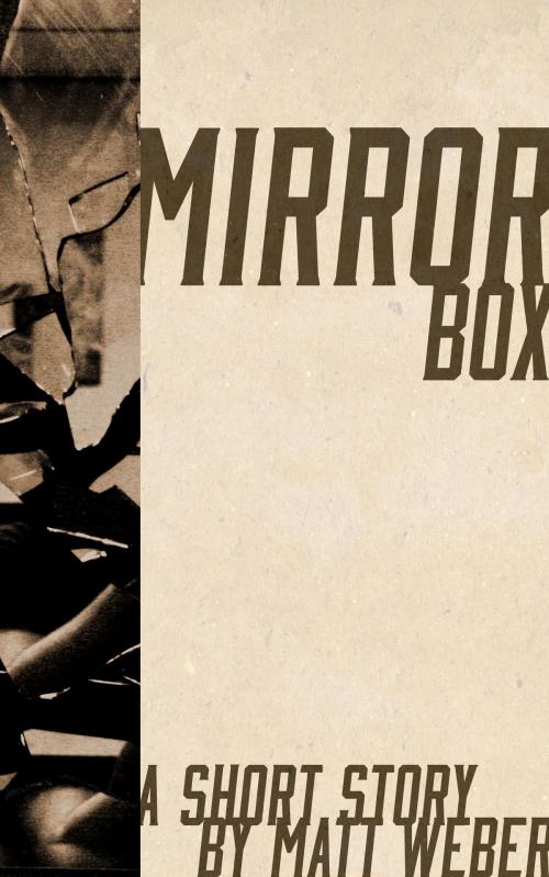 Cover of the book Mirrorbox by Matt Weber, Pulchrifex Glyphs & Ciphers