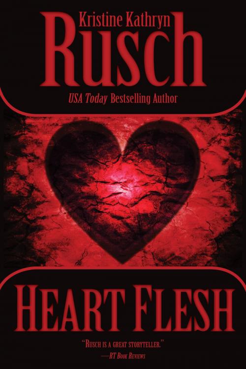 Cover of the book Heart Flesh by Kristine Kathryn Rusch, WMG Publishing Incorporated