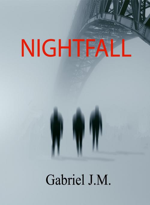 Cover of the book Nightfall by Gabriel J.M., Gabriel J.M.