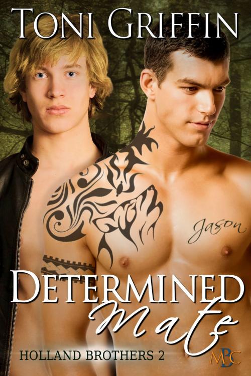 Cover of the book Determined Mate by Toni Griffin, Mischief Corner Books, LLC