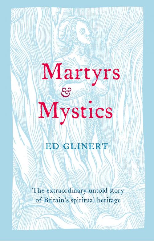 Cover of the book Martyrs and Mystics by Ed Glinert, HarperCollins Publishers