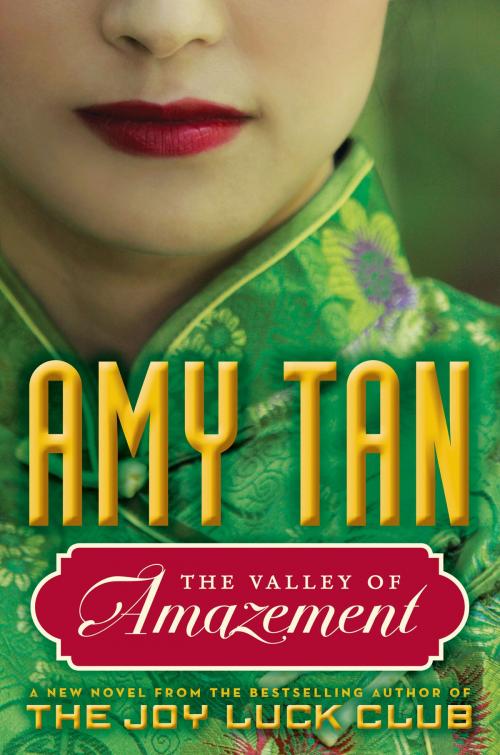 Cover of the book The Valley of Amazement by Amy Tan, Ecco