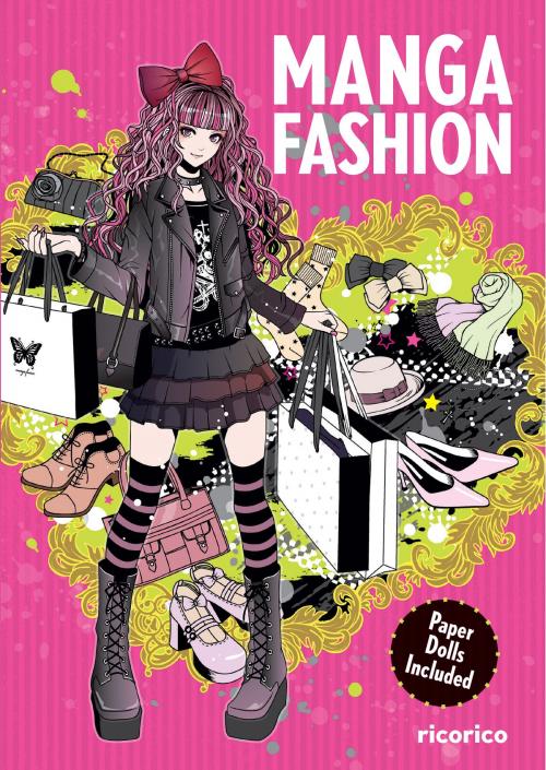 Cover of the book Manga Fashion with Paper Dolls by ricorico, Harper Design