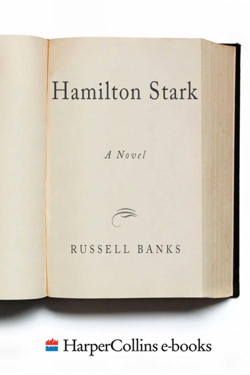 Cover of the book Hamilton Stark by Russell Banks, Harper Perennial