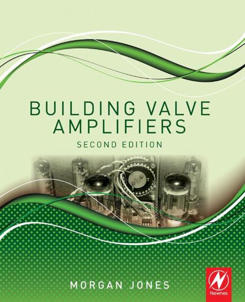 Cover of the book Building Valve Amplifiers by Morgan Jones, Elsevier Science