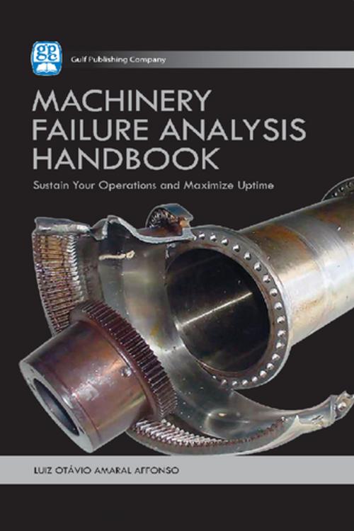 Cover of the book Machinery Failure Analysis Handbook by Luiz Octavio Amaral Affonso, Elsevier Science